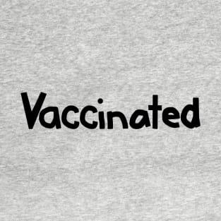 Vaccinated Typography Minimal Design T-Shirt